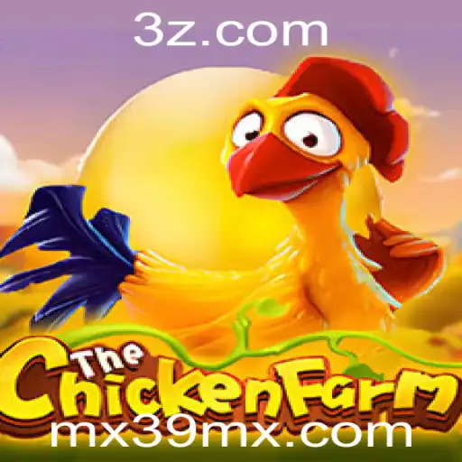 Descubra o Fascinante Mundo de ChickenFarm com mx39.com